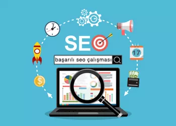 Başarılı Bir SEO Çalışması Nasıl Yapılır?