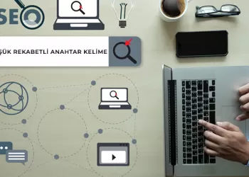 Düşük Rekabetli Anahtar Kelimeler Nasıl Bulunur?