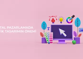Dijital Pazarlamada Grafik Tasarımın Önemini Keşfedin!