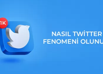 Nasıl Twitter Fenomeni Olunur? - Twitter’da Popülerliği Yakalayın!