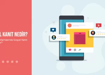 Sosyal Kanıt Nedir? İçerik Pazarlamasında Sosyal Kanıt Ne İşe Yarar?