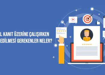 Sosyal Kanıt Üzerine Çalışırken Dikkat Edilmesi Gerekenler Neler?